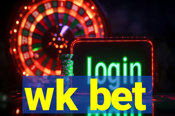 wk bet